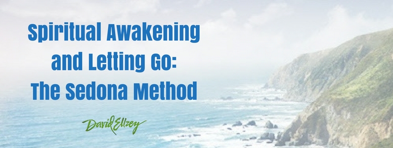 Spiritual Awakening and Letting Go / The Sedona Method