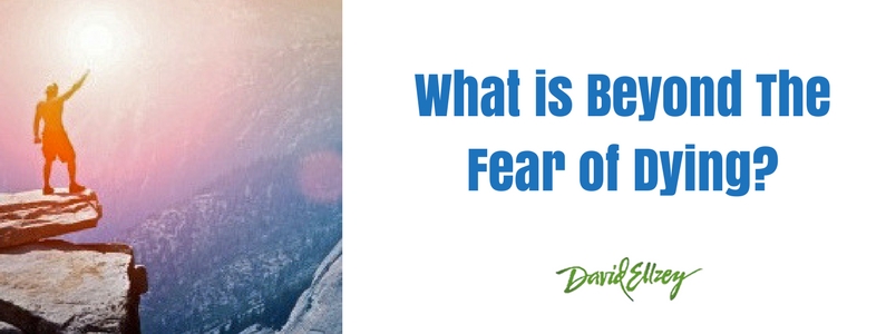 What is Beyond The Fear of Dying?